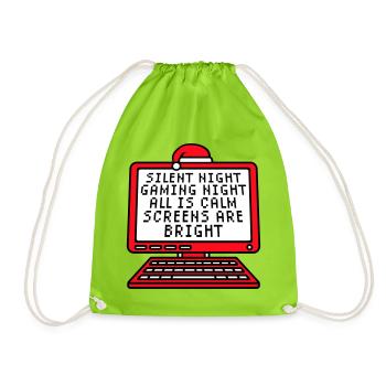 Silent Night Gaming Night All Calm Screens Bright - Turnbeutel - Neongrün - Vorne