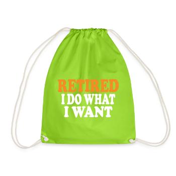 Im Ruhestand Ich mache, was ich will Lustiges Ruhestandsgeschenk - Turnbeutel - Neongrün - Vorne
