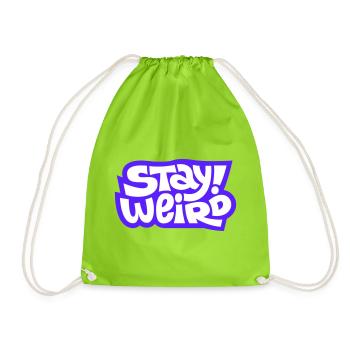 Stay Weird Comic-Schrift Design - Turnbeutel - Neongrün - Vorne