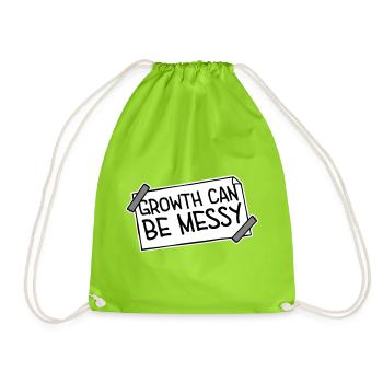 Growth Can Be Messy Personal Growth Quote Logo - Drawstring Bag - neon green - Front