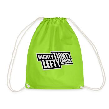 Righty Tighty Lefty Loosie Funny DIY Logo - Drawstring Bag - neon green - Front