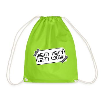 Righty Tighty Lefty Loosie Funny DIY Logo - Drawstring Bag - neon green - Front