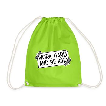 Work Hard And Be Kind Inspirierend Fleiß Güte Logo - Turnbeutel - Neongrün - Vorne