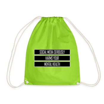Social Media Seriously Harms Mental Health Saying - Drawstring Bag - neon green - Front