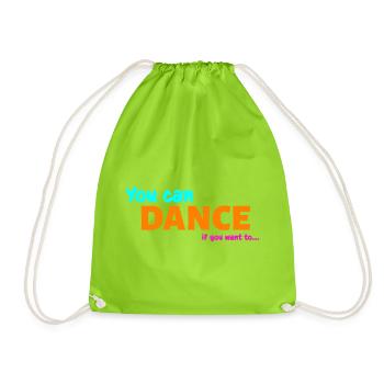 You can dance - Drawstring Bag - neon green - Front