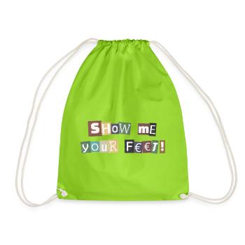 Show Me Your Feet Ransom - Drawstring Bag - neon green - Front