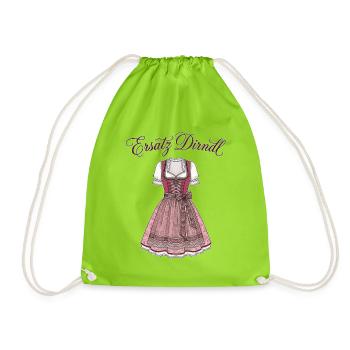 Ersatz Dirndl Lustiger Spruch Bayerische Tradition - Turnbeutel - Neongrün - Vorne
