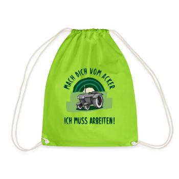 Mach dich vom Acker, ich muss arbeiten! - Turnbeutel - Neongrün - Vorne