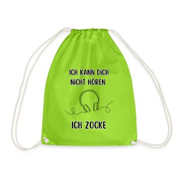 Ich kann dich nicht hören ich zocke Gamer Spruch - Turnbeutel - Neongrün - Vorne