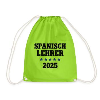 Spanisch Lehrer 2025 Beruf Studium Lehramt Spanish - Turnbeutel - Neongrün - Vorne
