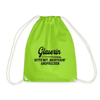 Glaserin Meister Prüfung Bestanden Glasermeisterin - Turnbeutel - Neongrün - Vorne