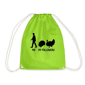 I Mean Followers Turkey Breeder Farmer Farmer - Drawstring Bag - neon green - Front