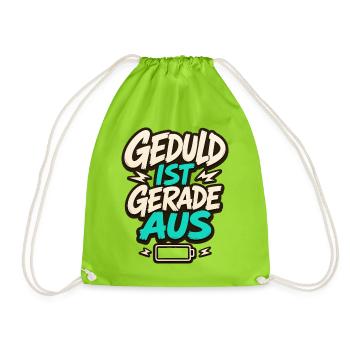 GEDULD IST GERADE AUS - Turnbeutel - Neongrün - Vorne