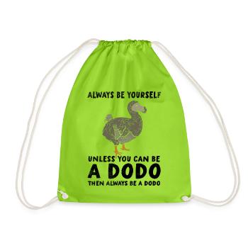 Dodo | Be yourself | Be a dodo - Drawstring Bag - neon green - Front