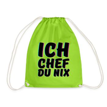 Ich Chef du Nix Spruch Big Boss - Turnbeutel - Neongrün - Vorne