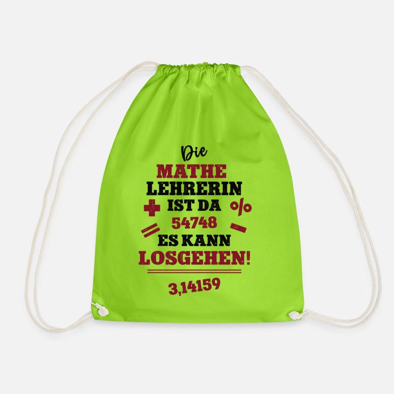 Die Mathe Lehrerin ist da Mathelehrerin Mathematik - Turnbeutel - Neongrün
