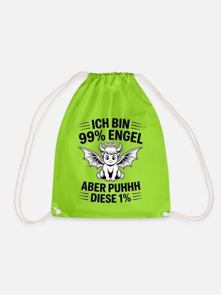 Ich bin 99% Engel aber Puhhh diese 1% - Turnbeutel - Neongrün