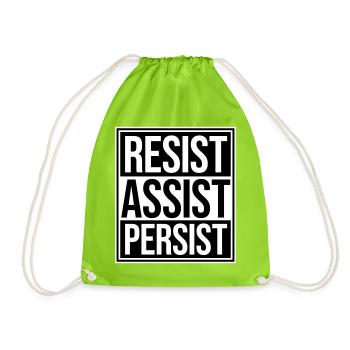 Resist Assist Persist Activism Motivation Logo - Drawstring Bag - neon green - Front