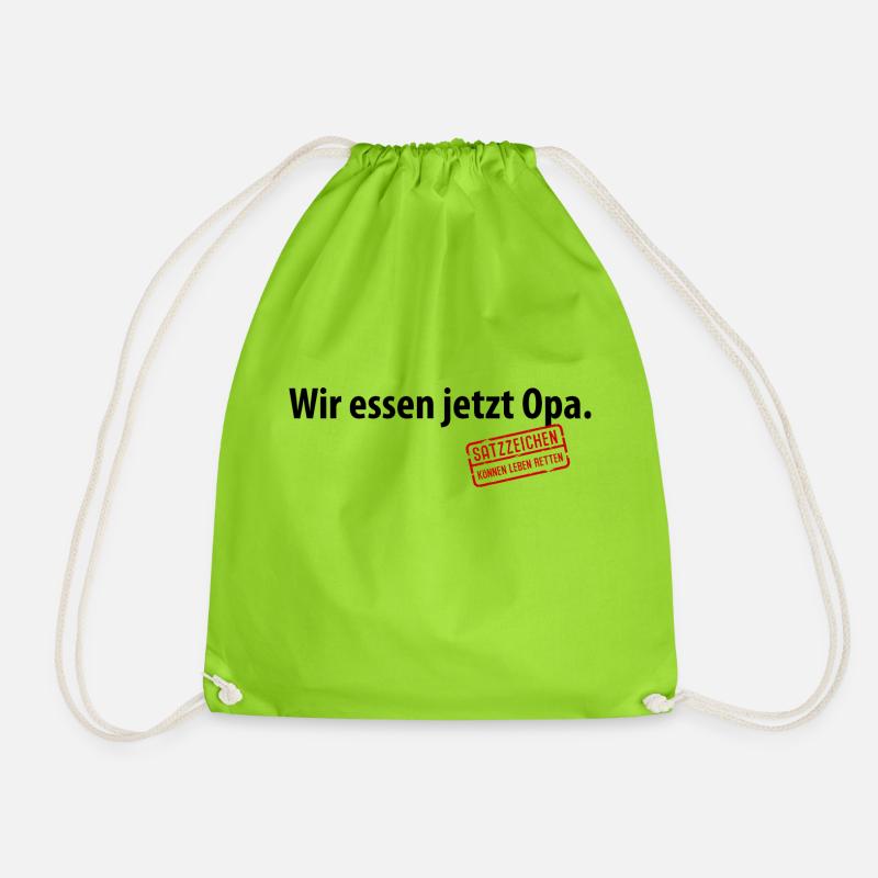 Wir essen jetzt Opa Satzzeichen Komma Leben retten - Turnbeutel - Neongrün