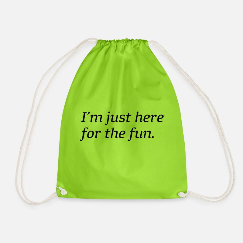 I'm just here for the fun - Drawstring Bag - neon green