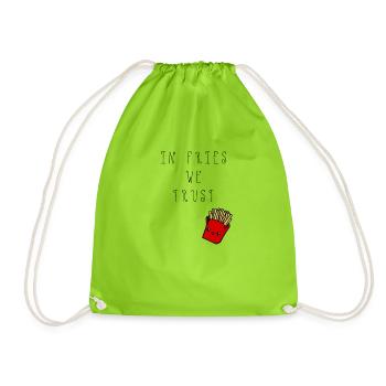 IN FRIES WE TRUST Pomme's Fashion Style Fashion - Drawstring Bag - neon green - Front