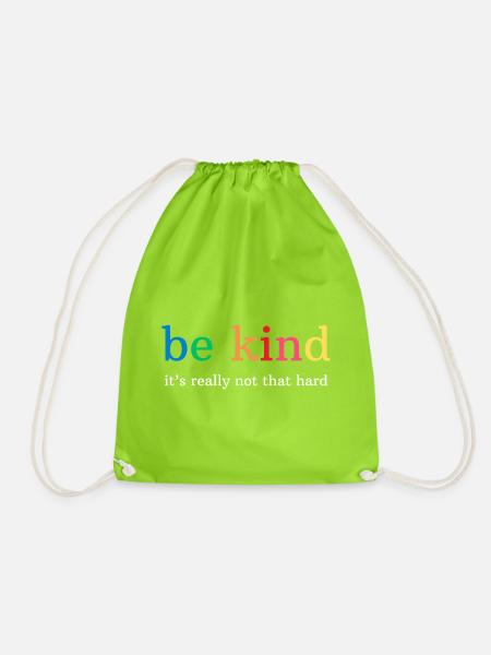 Regenbogen Be kind, it's really not that hard - Drawstring Bag - neon green