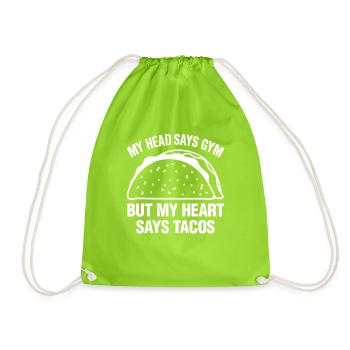 Taco Funny Head Says Gym Hearts Says Tacos - Drawstring Bag - neon green - Front