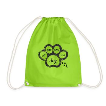All you need is a dog - Drawstring Bag - neon green - Front