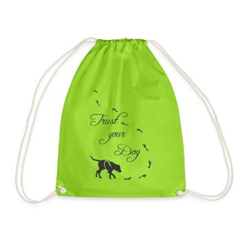 Trust your hunting dog - Drawstring Bag - neon green - Front