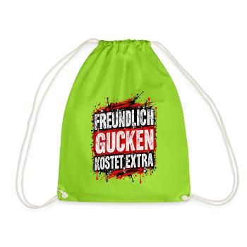 Freundlich gucken kostet extra – Fun Shirt - Turnbeutel - Neongrün - Vorne
