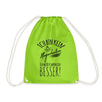 I'M NOT A CLEVER SHIT I KNOW BETTER! - Drawstring Bag - neon green - Front