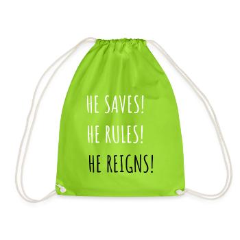 He Reigns - Drawstring Bag - neon green - Front