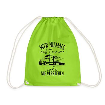 Wer niemals auf tour war...Trucker-LKW Fahrer-Fun - Turnbeutel - Neongrün - Vorne