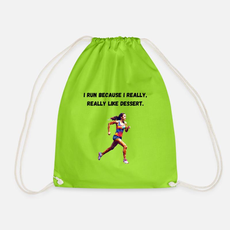 I run because I really, really like dessert. - Turnbeutel - Neongrün