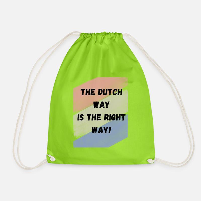 Dutch way is the right way - Drawstring Bag - neon green