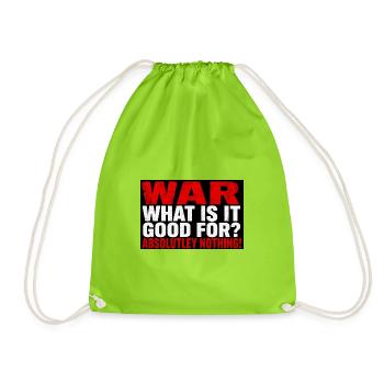 La guerre pour quoi ? Rien ! - Sac de sport léger - vert néon - Devant