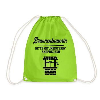 Brunnenbauerin Meister Prüfung Abschluß Brunnenbau - Turnbeutel - Neongrün - Vorne