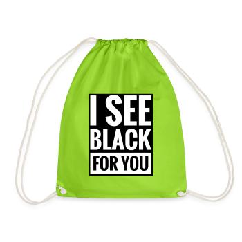 I See Black For You DENGLISH Fun Saying - Drawstring Bag - neon green - Front