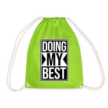 Je fais mon meilleur dicton motivant honnête et drôle - Sac de sport léger - vert néon - Devant