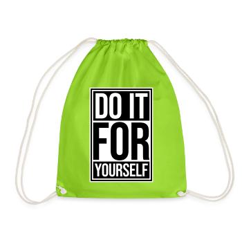 Do It For Yourself Inspirierend Selbstliebe Zitat - Turnbeutel - Neongrün - Vorne