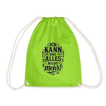 I can't do all this anymore Gen Z Meme - Drawstring Bag - neon green - Front