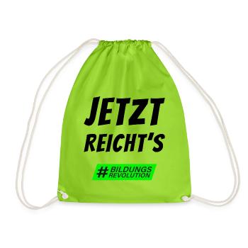Statement "Enough is enough" #bildungsrevolution - Drawstring Bag - neon green - Front