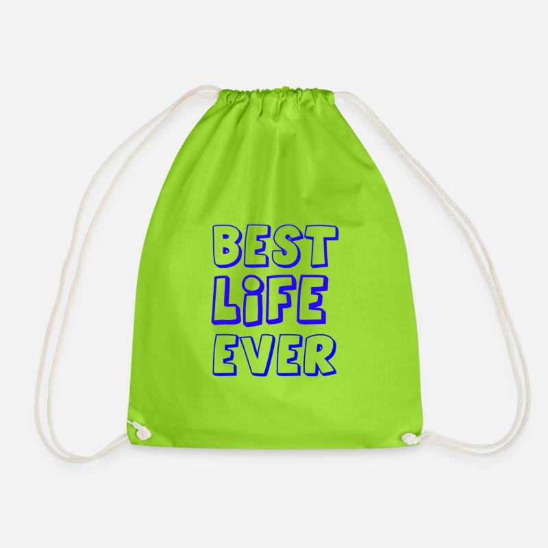 Best Life Ever - Drawstring Bag - neon green