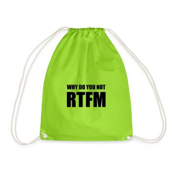 Nerdy Design "Why Do You Not RTFM" - Turnbeutel - Neongrün - Vorne