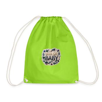 You Go, Baby - Drawstring Bag - neon green - Front