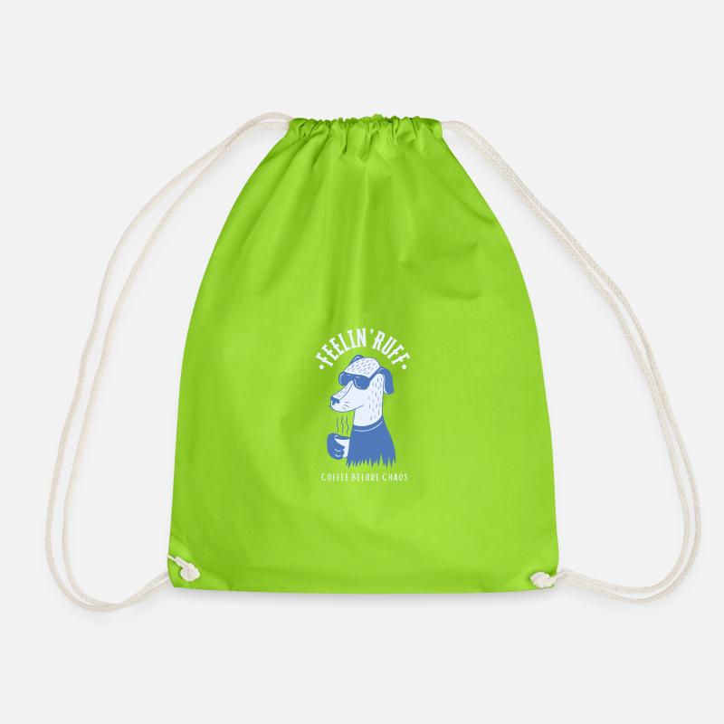 Feelin' Ruff – Coffee Before Chaos - Drawstring Bag - neon green