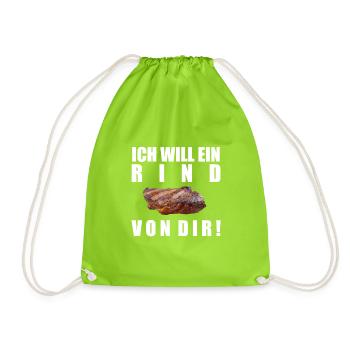 Ich will ein Rind von dir - Turnbeutel - Neongrün - Vorne