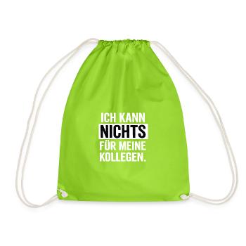 Ich kann nichts für meine Kollegen - Turnbeutel - Neongrün - Vorne