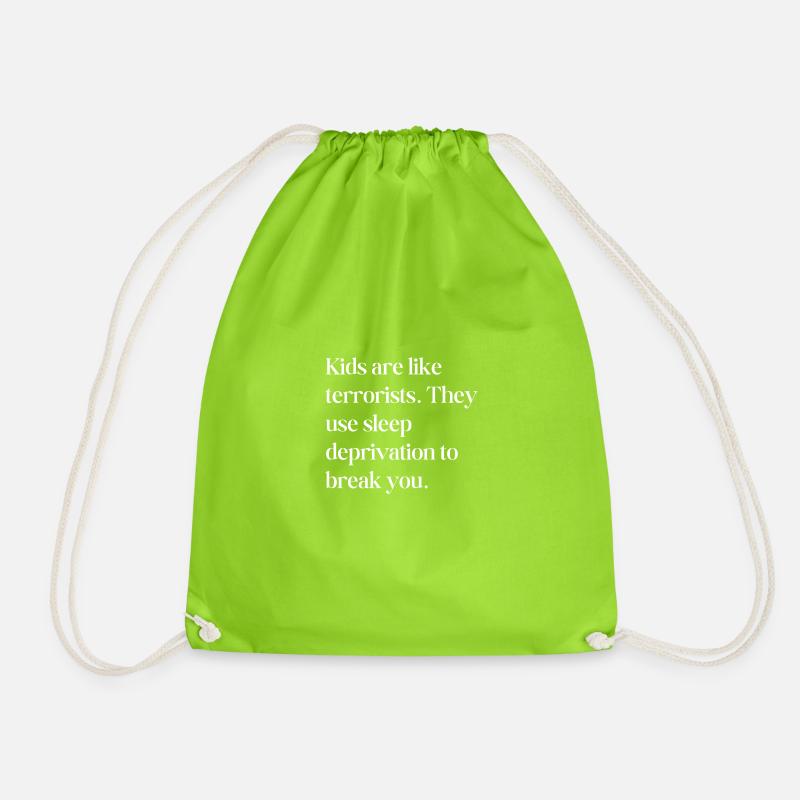 kids are like terrorists - Drawstring Bag - neon green