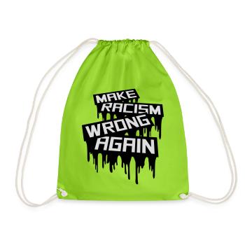 make racism wrong again - Turnbeutel - Neongrün - Vorne